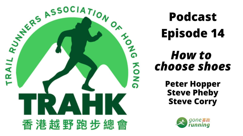 TRAHK Podcast Episode 14: How to choose running shoes