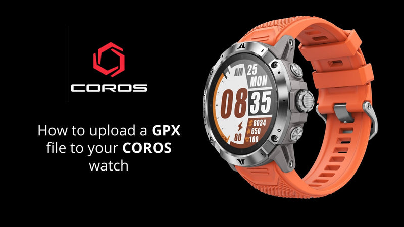 How to upload a GPX file to your COROS watch